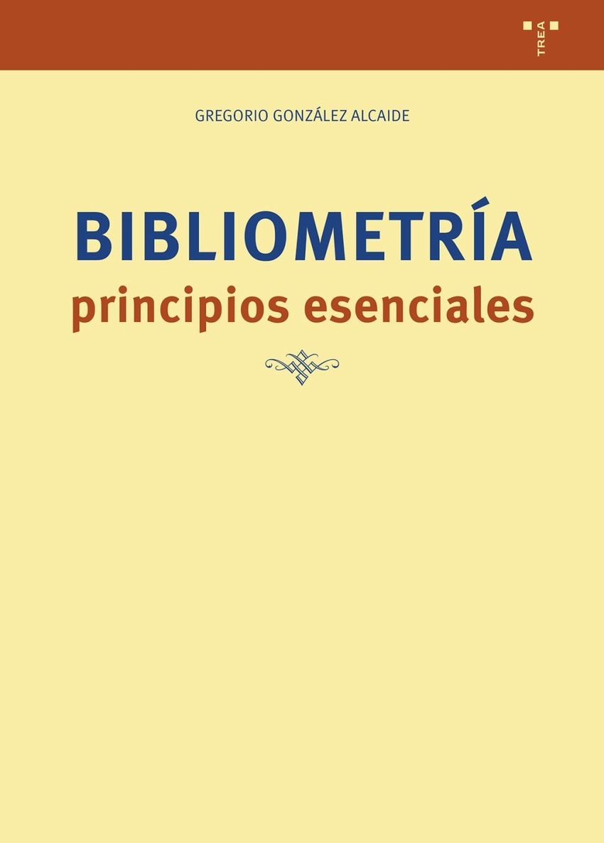 BIBLIOMETRIA: PRINCIPIOS ESENCIALES