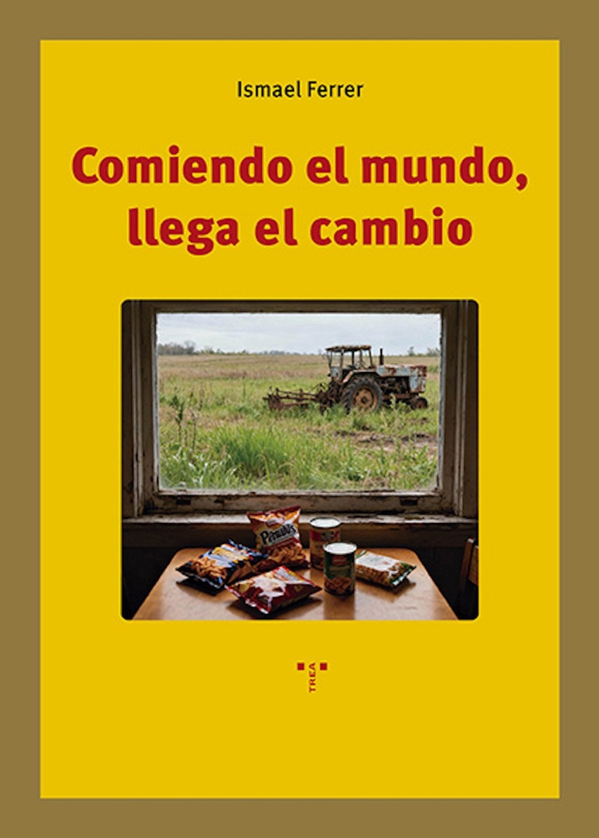 Comiendo el mundo, llega el cambio