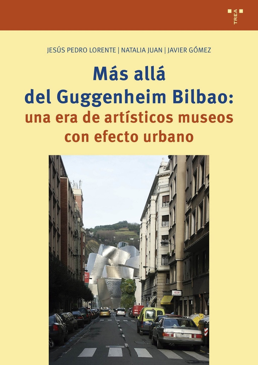 M�s all� del Guggenheim Bilbao: una era de art�sticos museos con efecto urbano