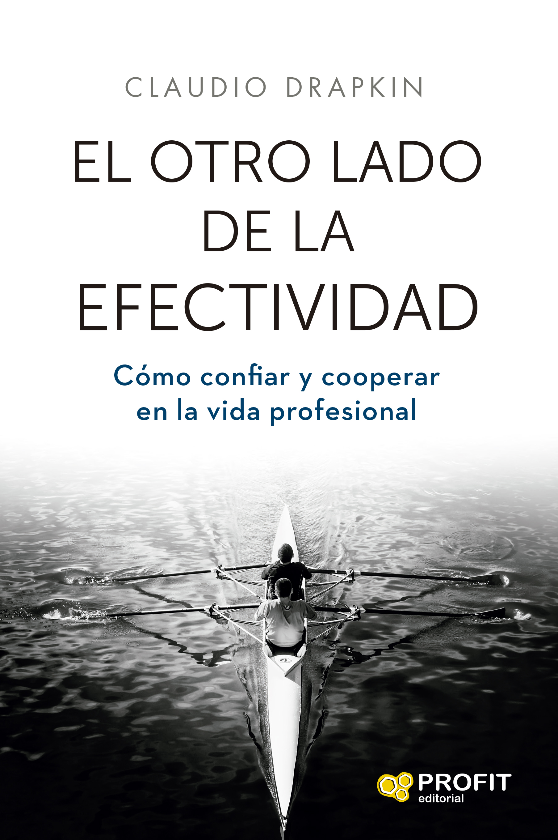 El otro lado de la efectividad