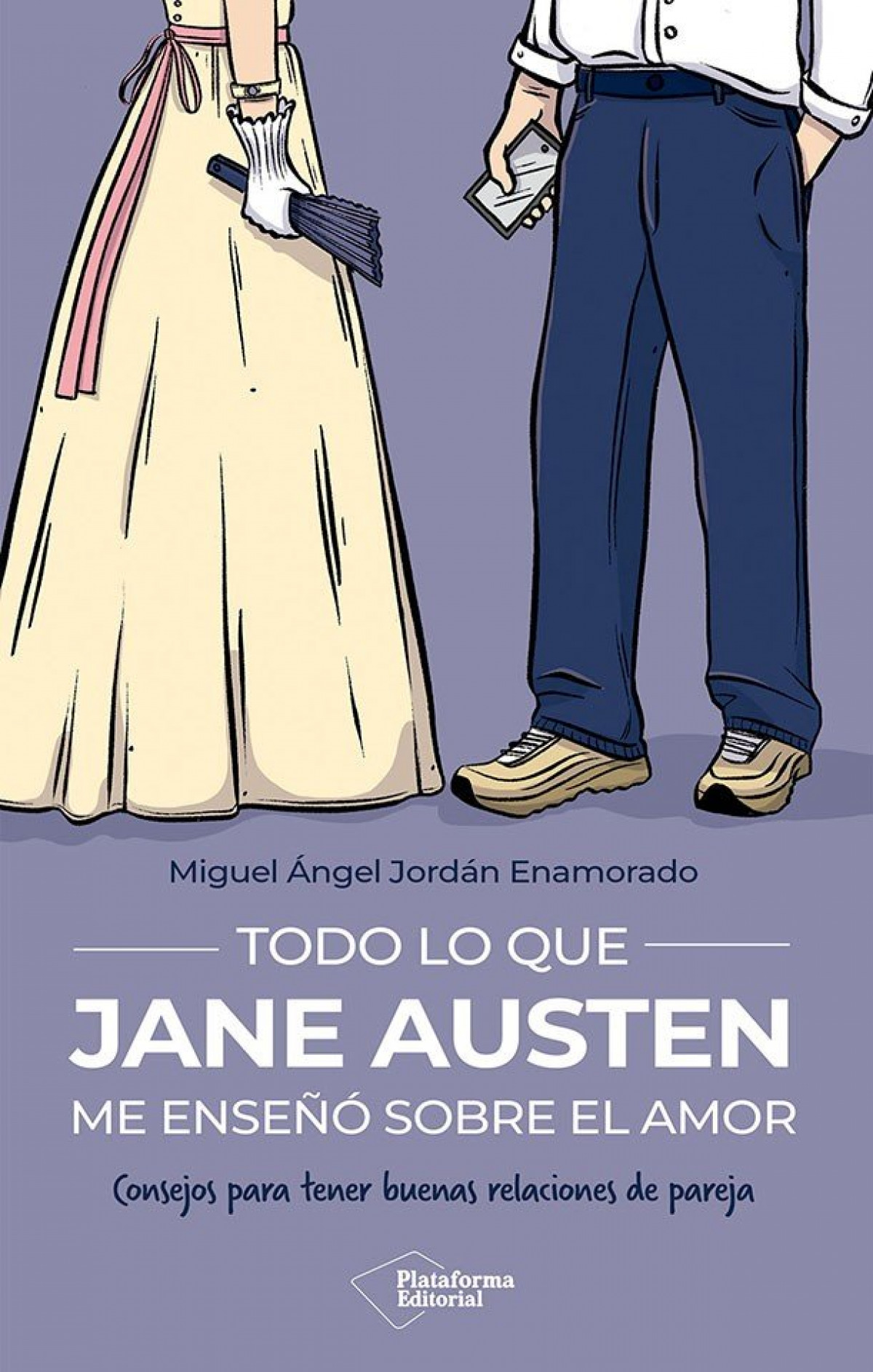 Todo lo que Jane Austen me ense�� sobre el amor