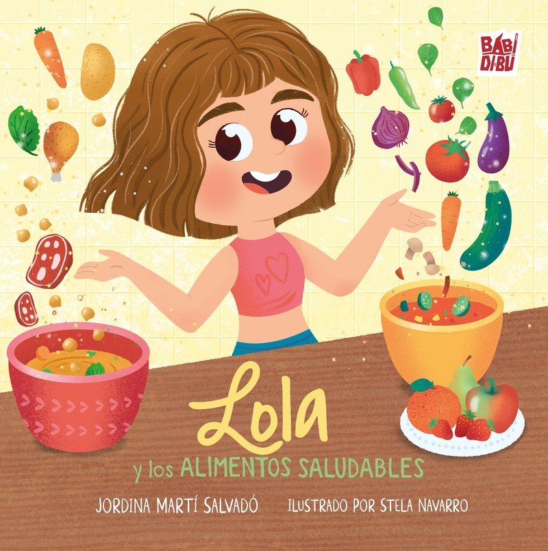 Lola y los alimentos saludables