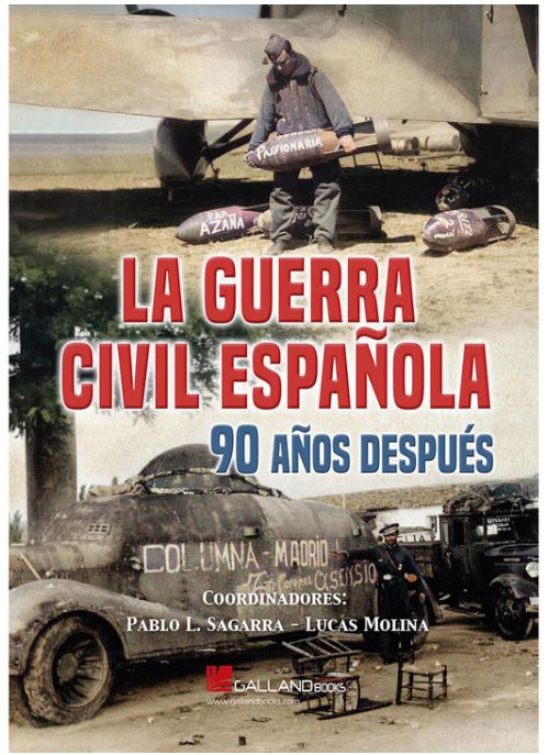GUERRA CIVIL ESPA�OLA. 90 A�OS DESPUES