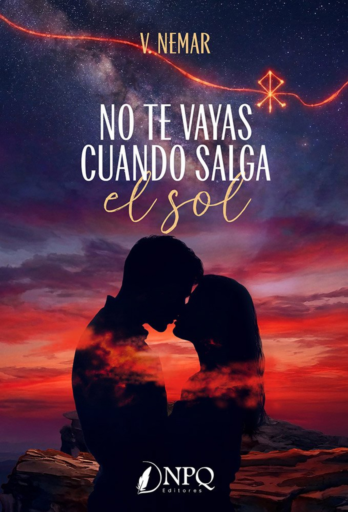 No te vayas cuando salga el sol
