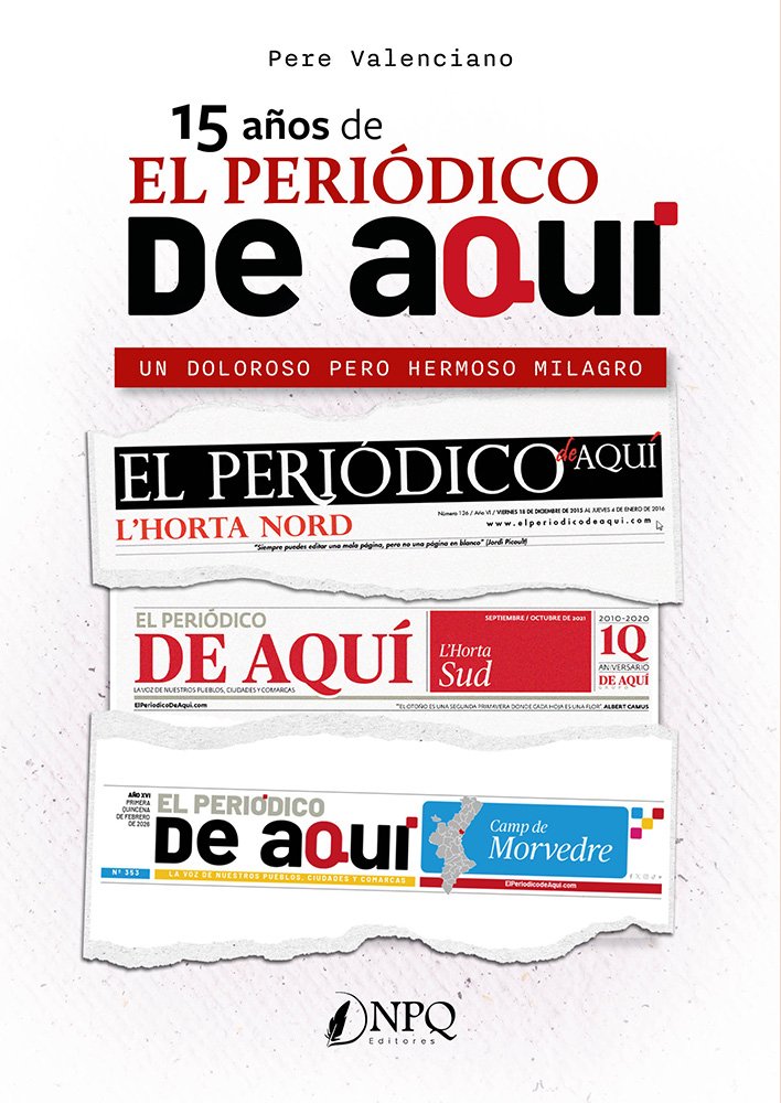 15 A�OS DEL PERI�DICO DE AQU�