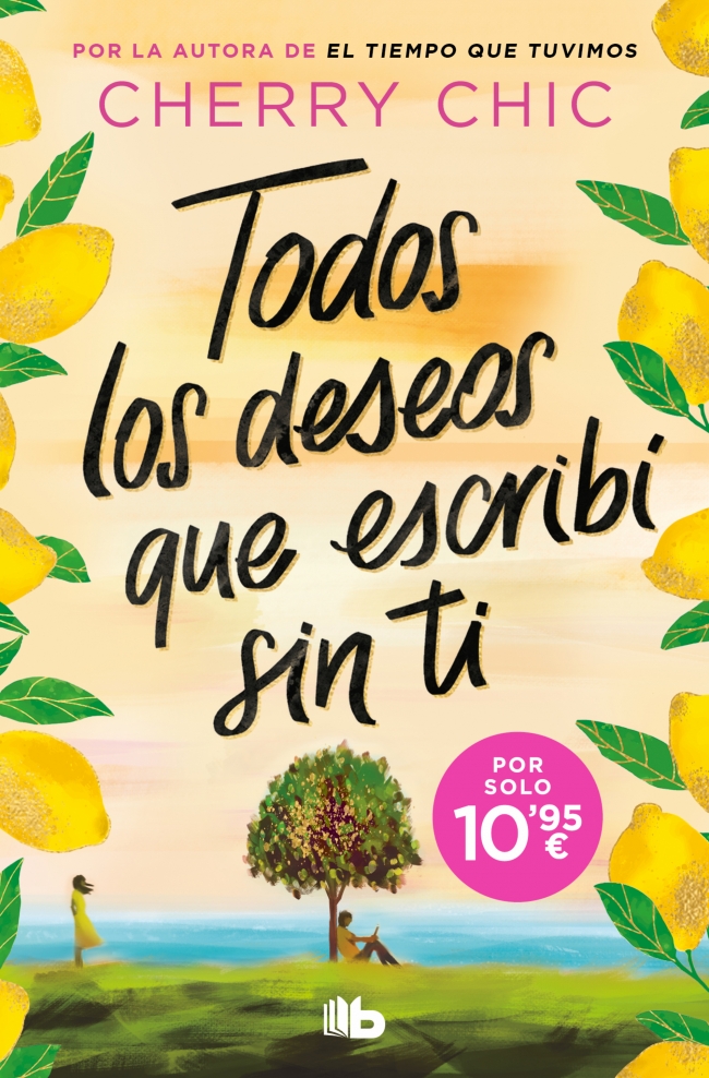 Todos los deseos que escrib� sin ti