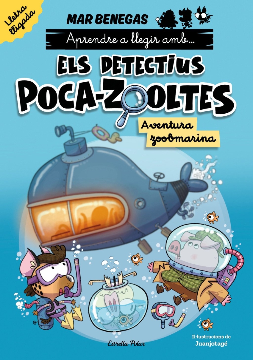Apr�n a llegir amb els detectius Poca-zooltes Lletra lligada 1. Aventura zoobmar