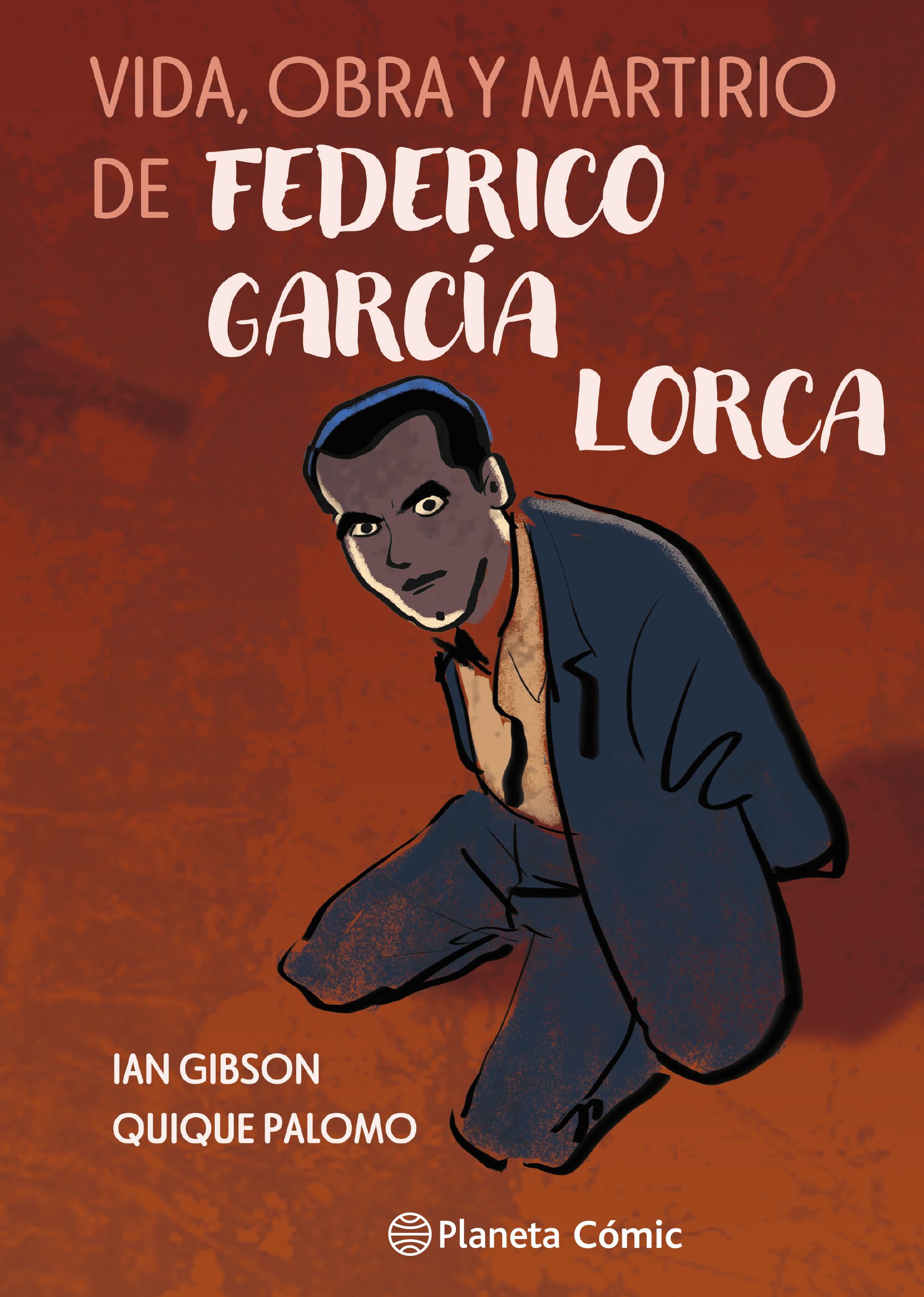 Vida, obra y martirio de Federico Garc�a Lorca