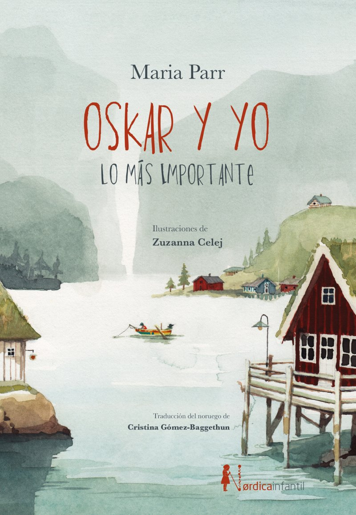 Oskar y yo. Lo m�s importante