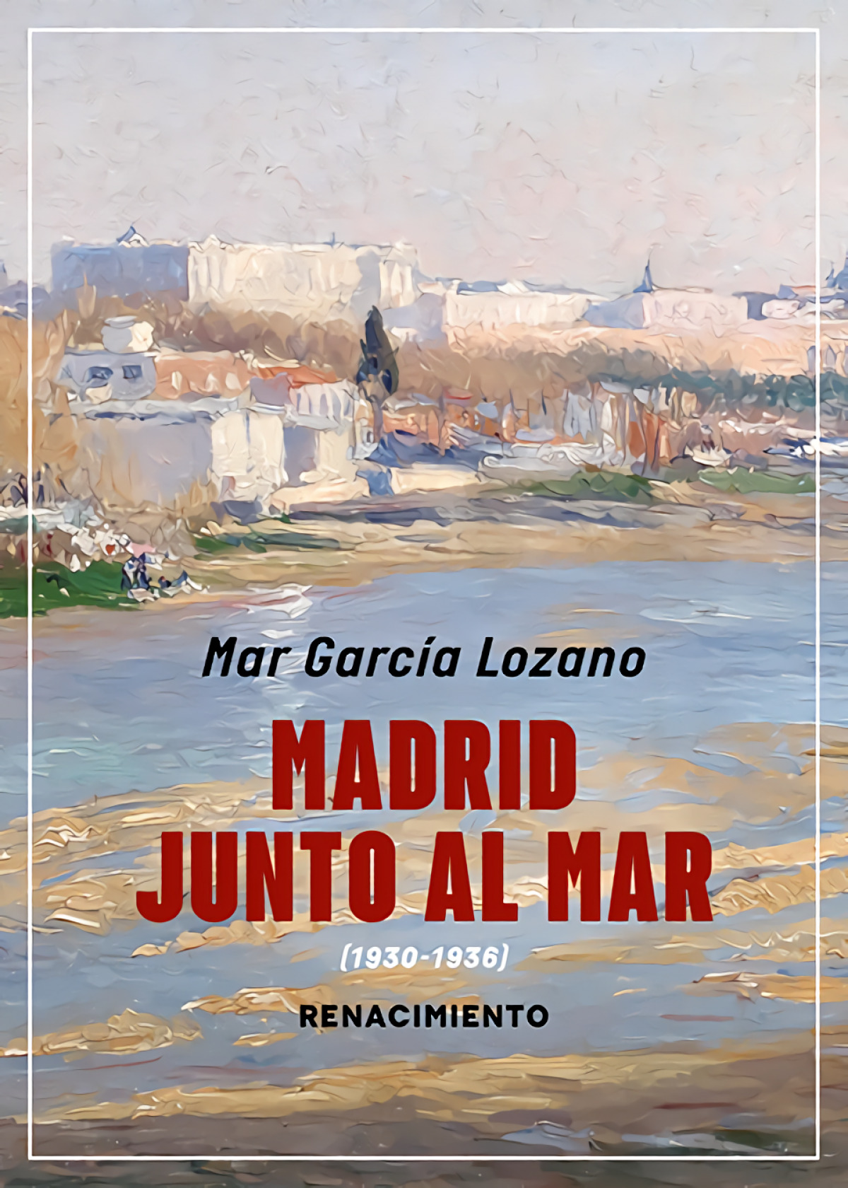 Madrid junto al mar