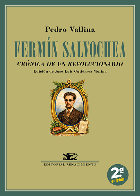 Ferm�n Salvochea. Cr�nica de un revolucionario