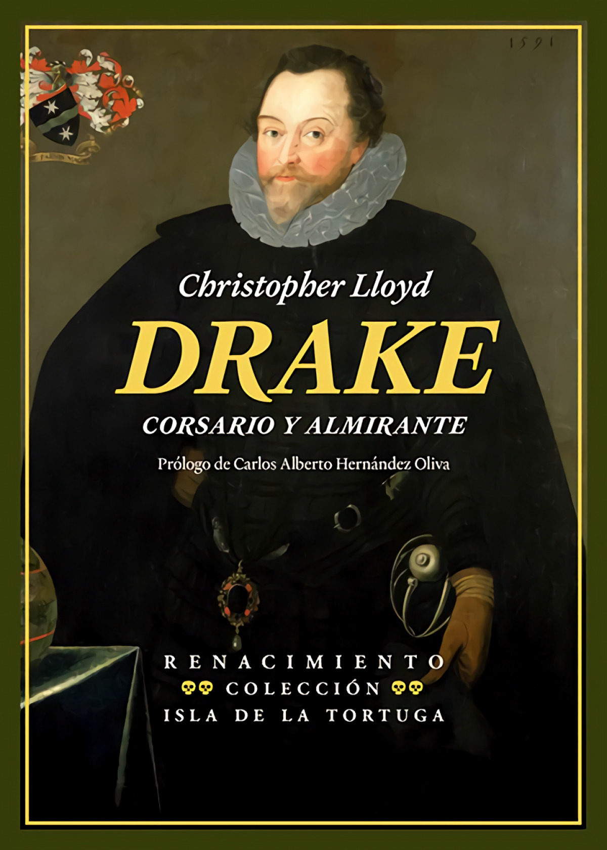 Drake. Corsario y almirante
