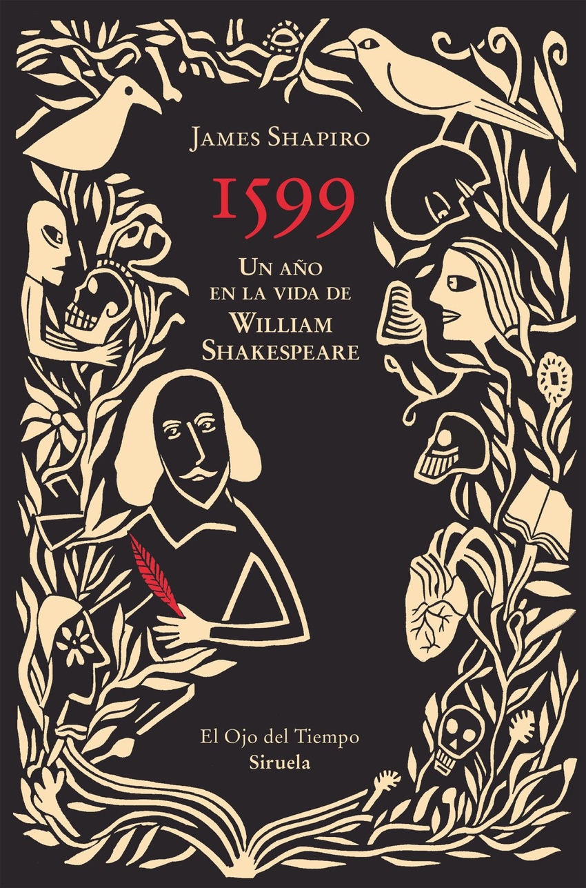 1599. UN A O EN LA VIDA DE WILLIAM SHAKESPEARE