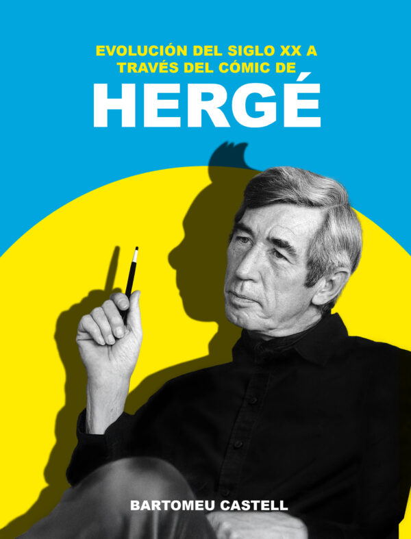 Evoluci�n del Siglo XX a trav�s del comic de Herg�