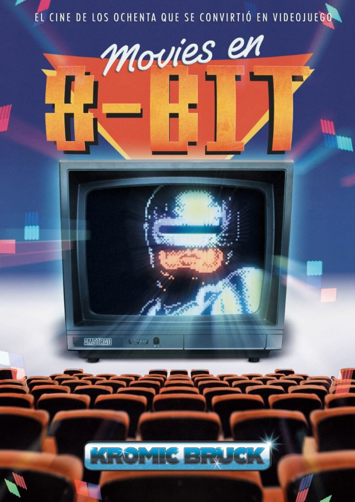 Movies en 8-bit: EL cine de los ochenta que se convirti� en videojuego