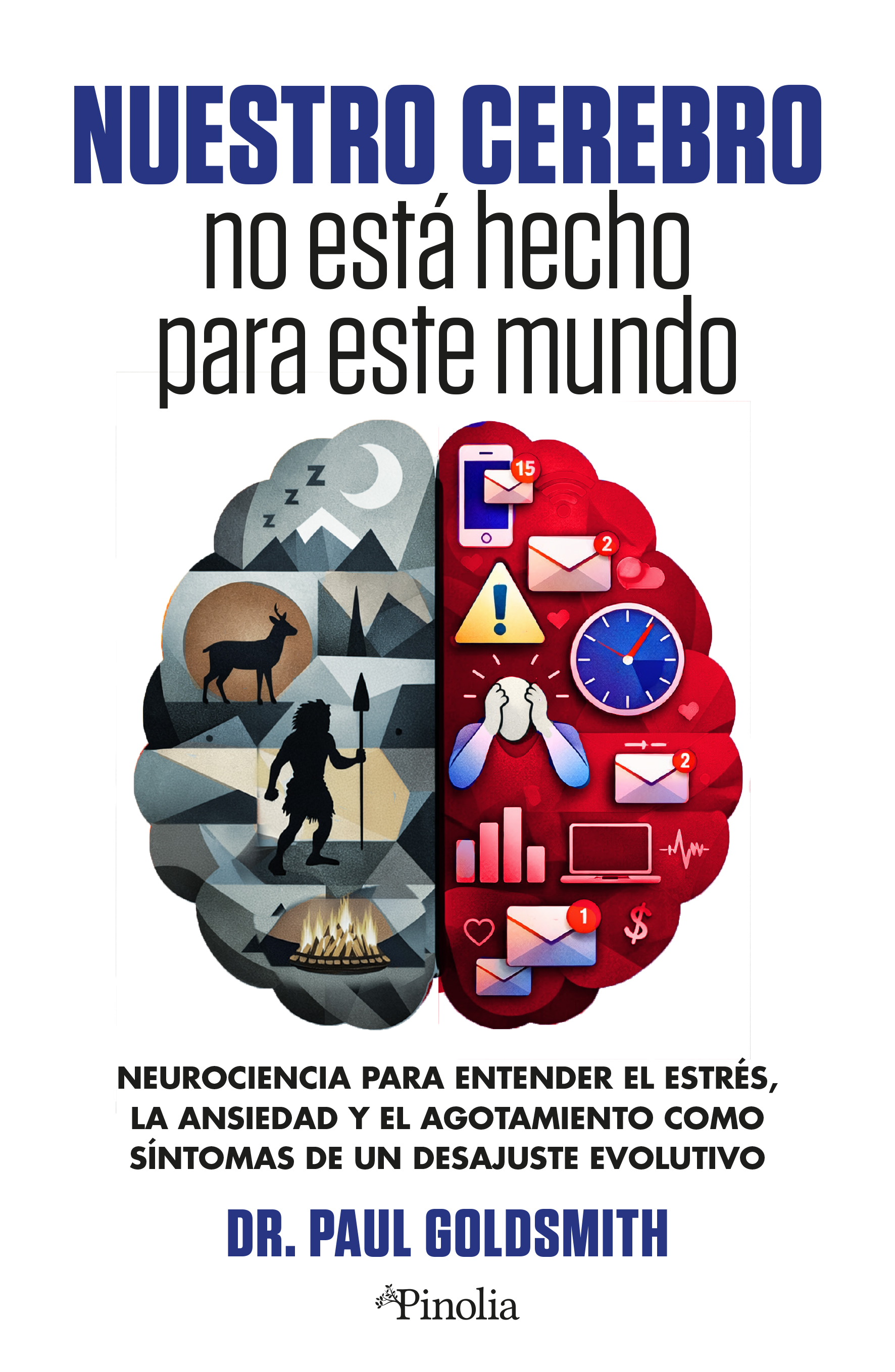 Nuestro cerebro no est� hecho para este mundo