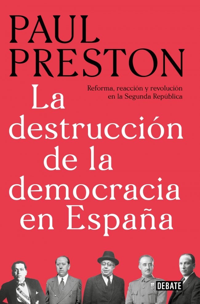 La destrucci�n de la democracia en Espa�a