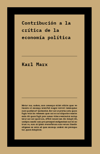 Contribuci�n a la cr�tica de la econom�a pol�tica