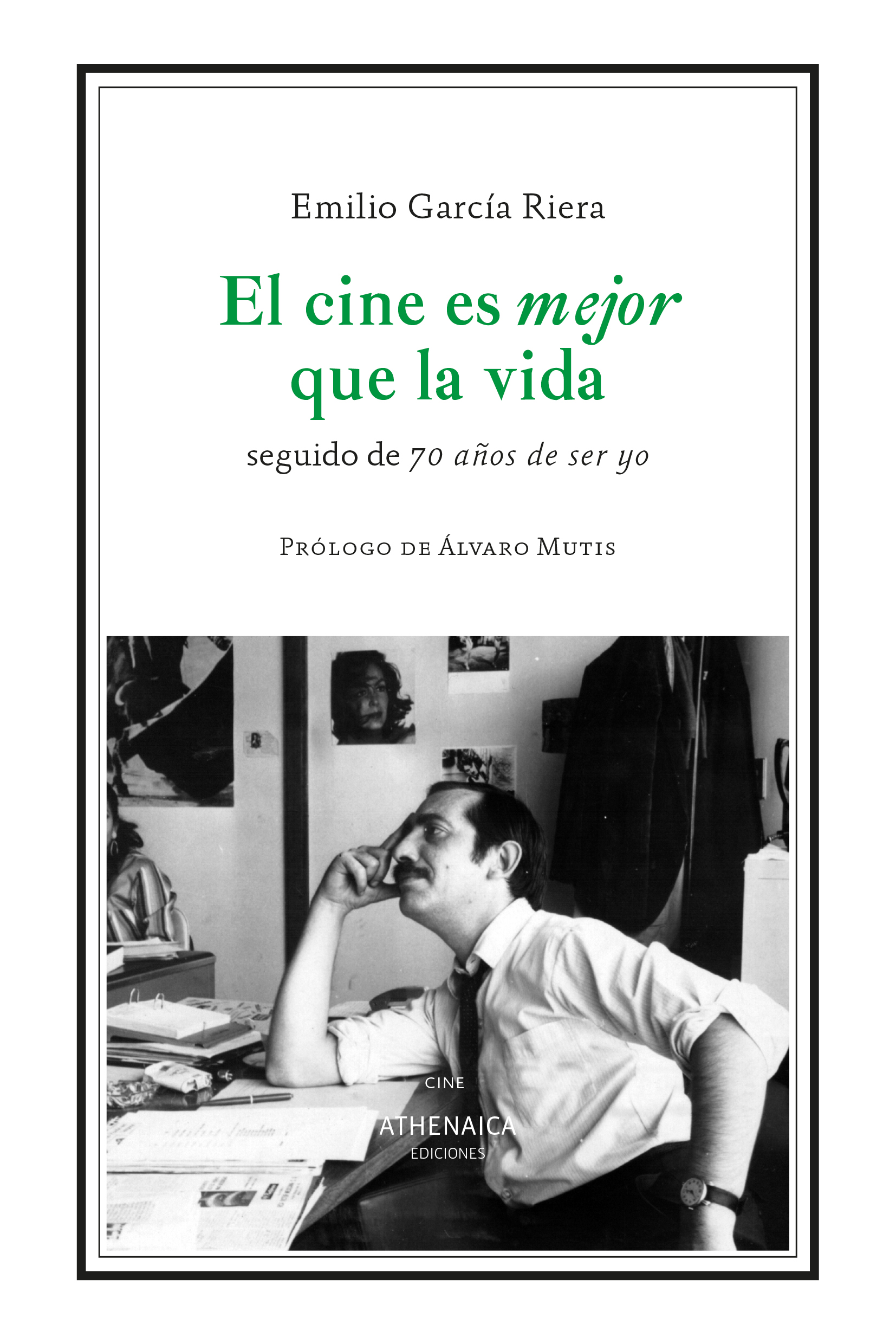 El cine es mejor que la vida