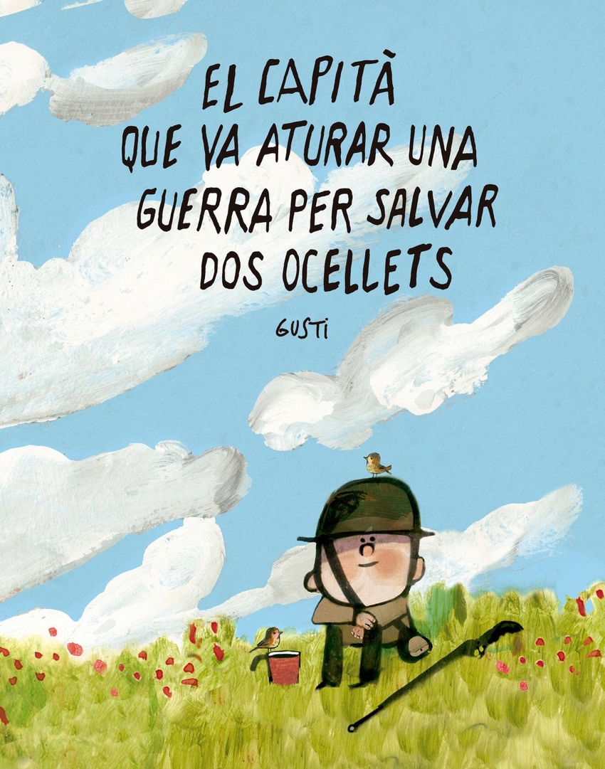 el capita que va aturar una guerra per salvar dos ocellets