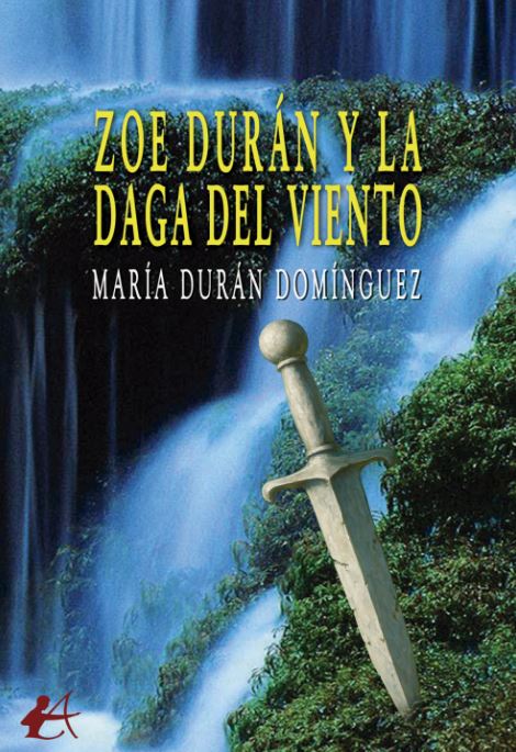 ZOE DUR�N Y LA DAGA DEL VIENTO