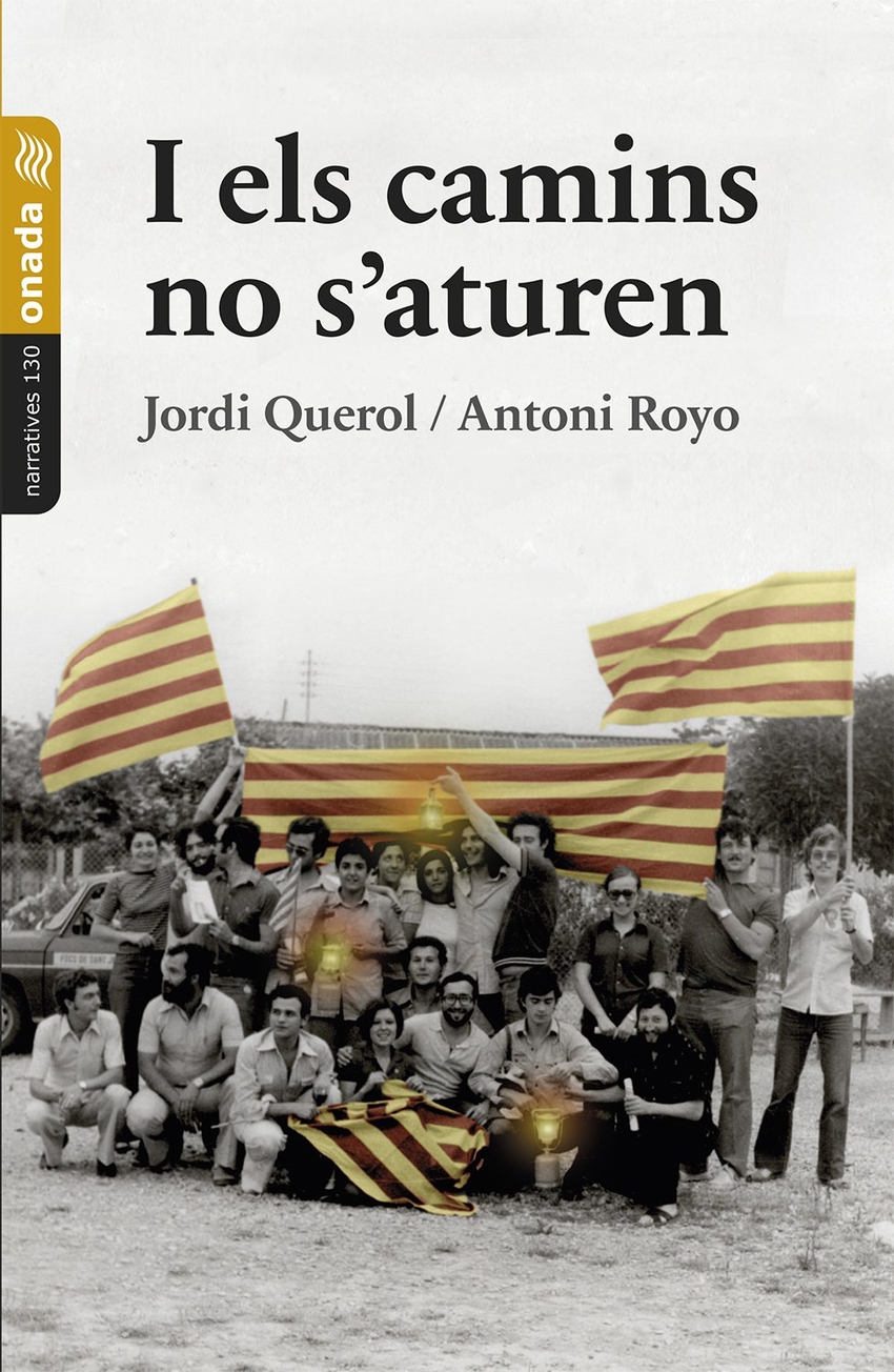 I els camins no s?aturen