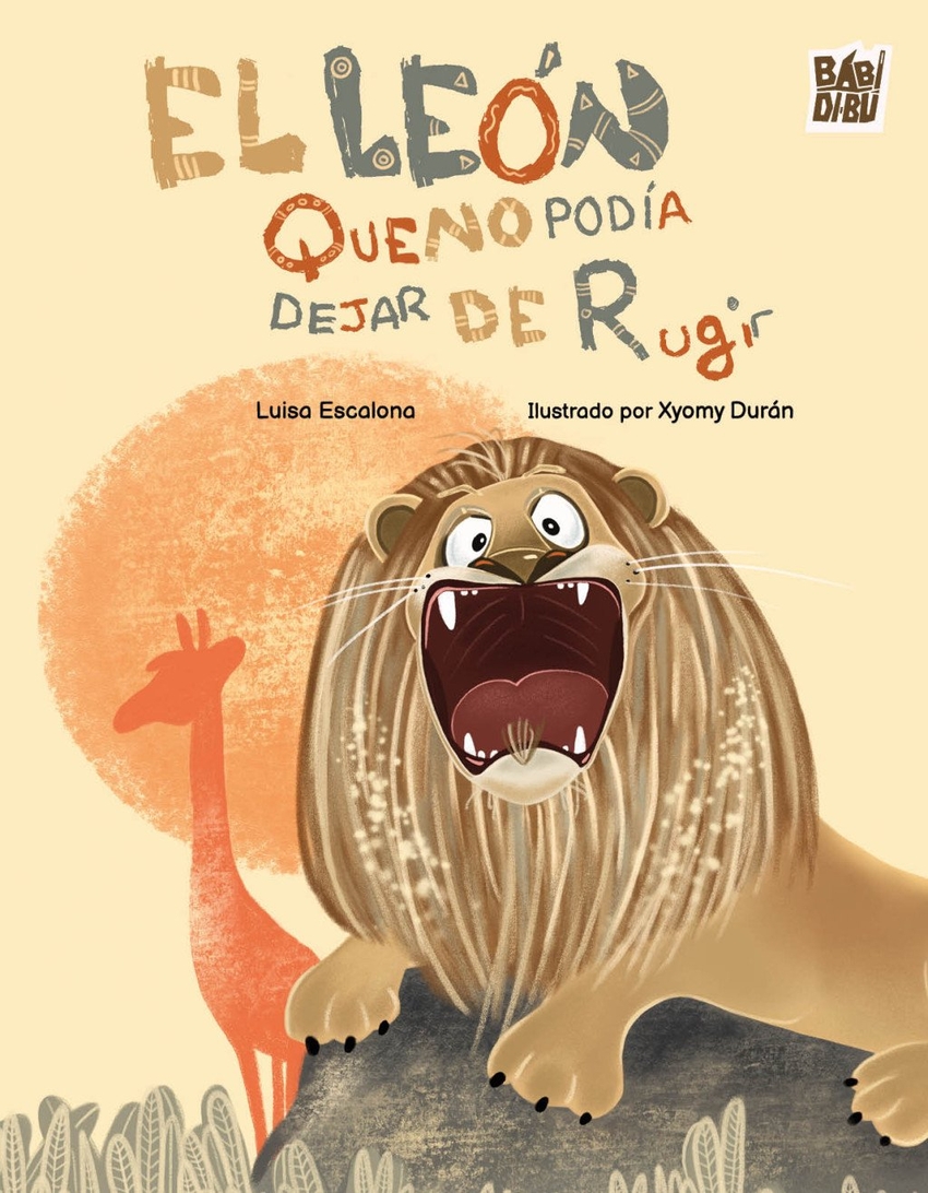 El le�n que no pod�a dejar de rugir