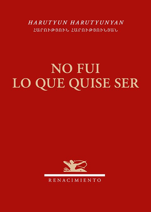 no fui lo que quise ser