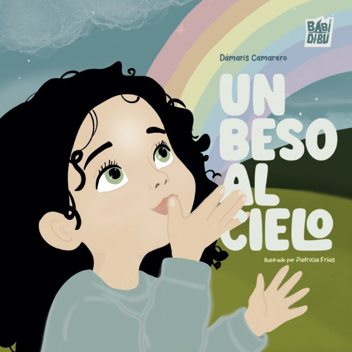un beso al cielo