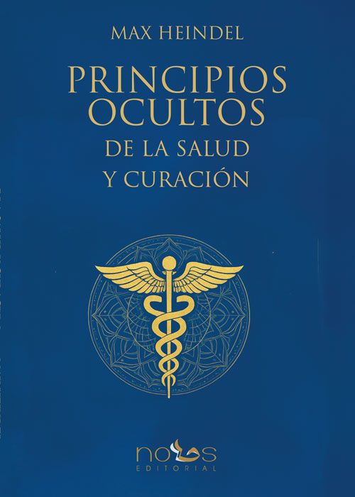 Principios Ocultos de la Salud y Curaci�n
