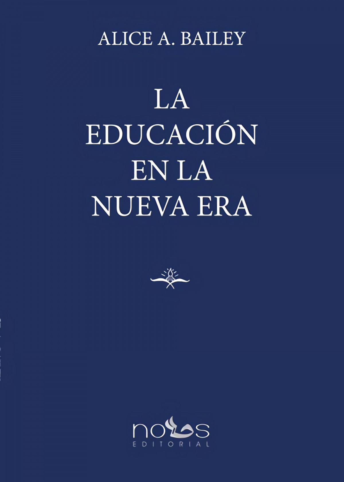 LA EDUCACI�N EN LA NUEVA ERA