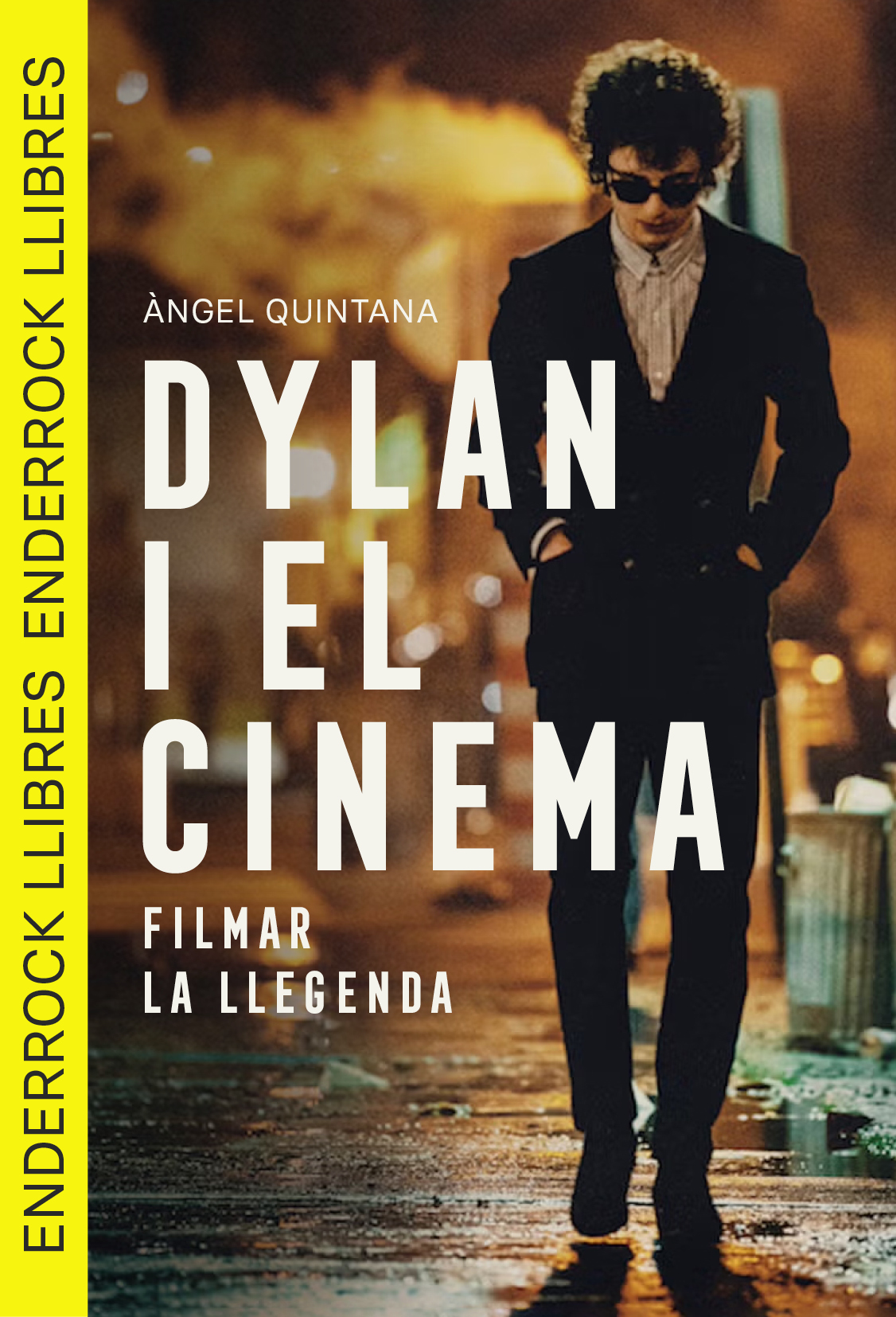Dylan i el cinema filmar la llegenda