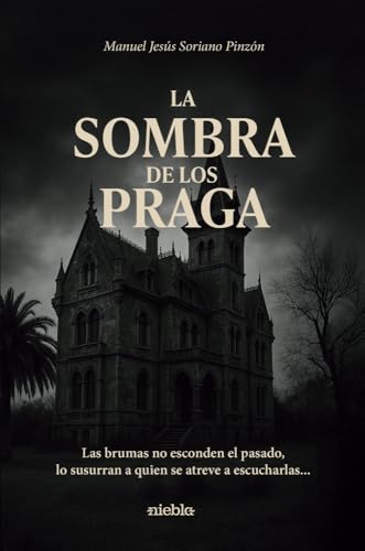 LA SOMBRA DE LOS PRAGA