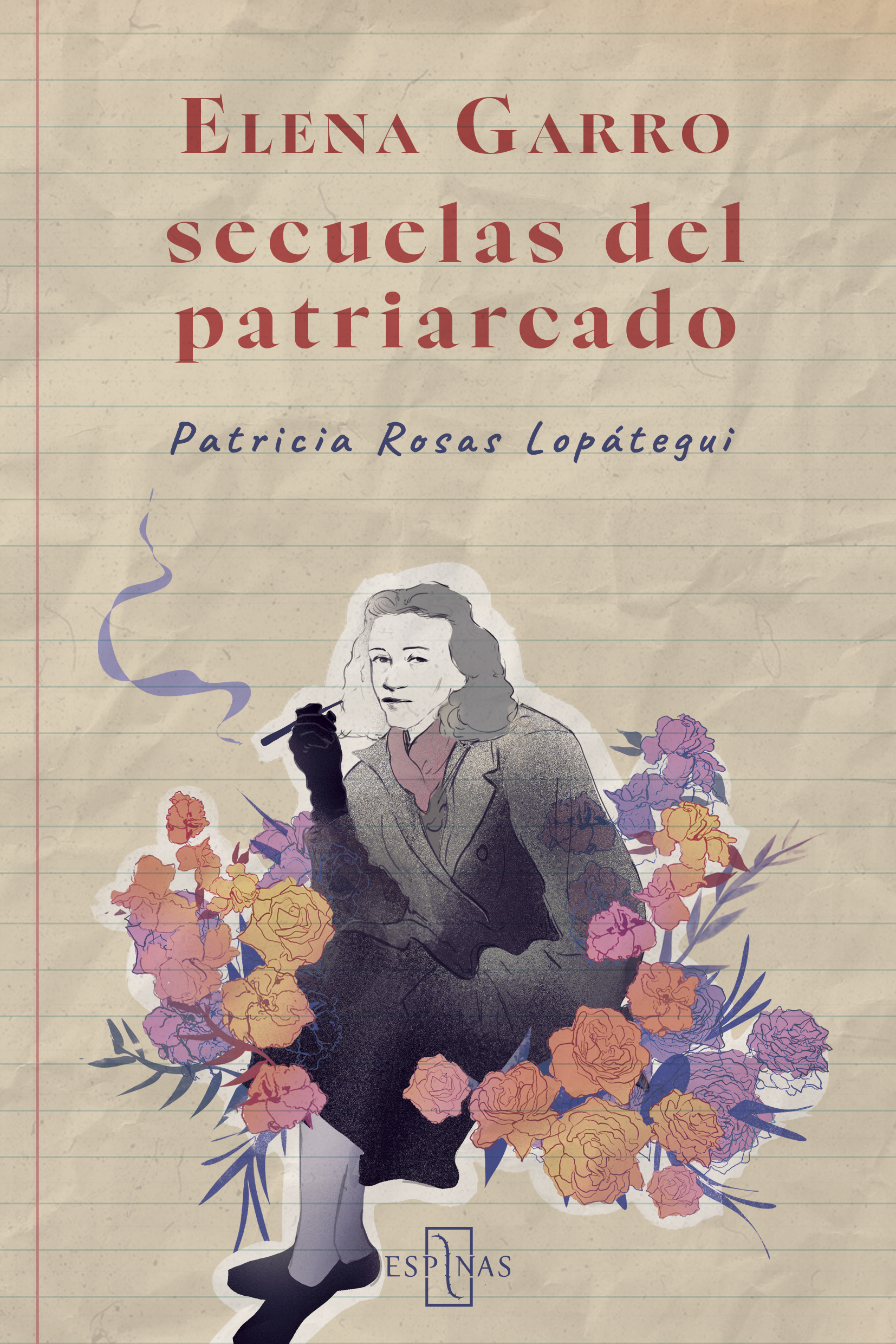 ELENA GARRO. SECUELAS DEL PATRIARCADO