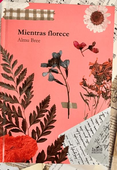 Mientras florece