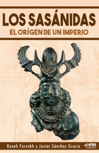 LOS SAS�NIDAS: EL ORIGEN DE UN IMPERIO