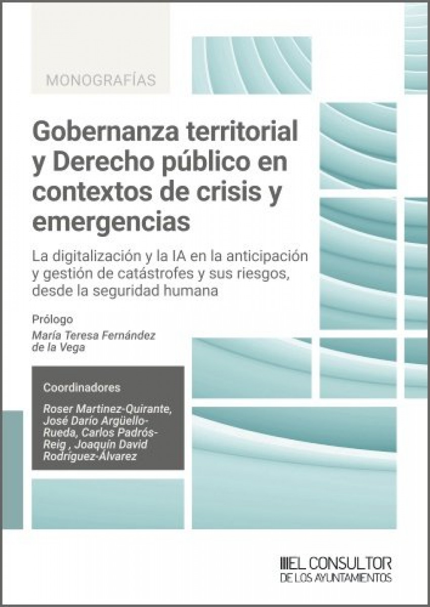 Gobernanza territorial y Derecho p�blico en contextos de crisis y emergencias