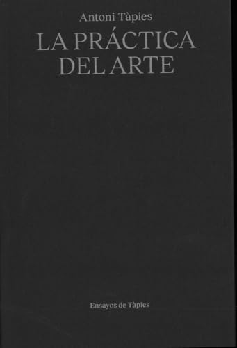 PRACTICA DEL ARTE, LA