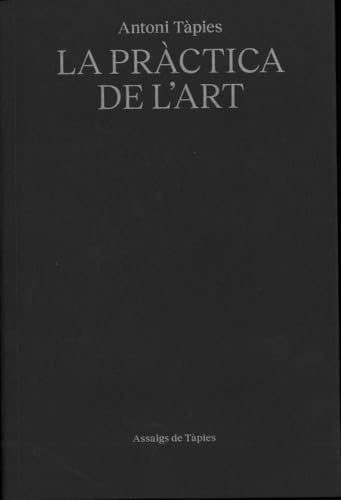 PRACTICA DE L'ART, LA