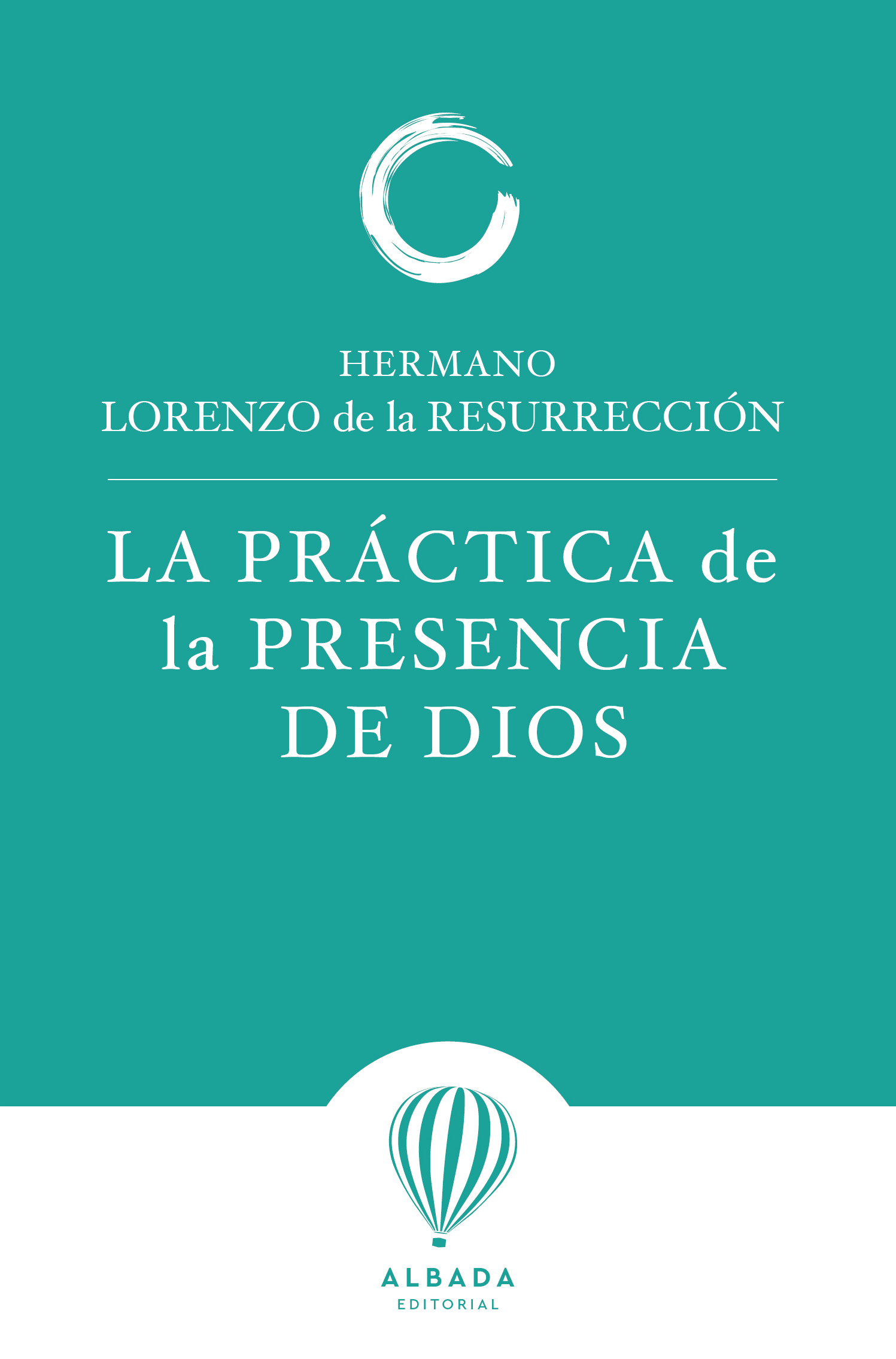 La pr�ctica de la presencia de Dios