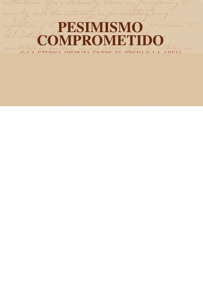 PESIMISMO COMPROMETIDO