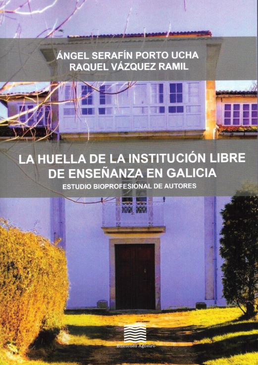 La huella de la instituci�n libre de ense�anza en Galicia