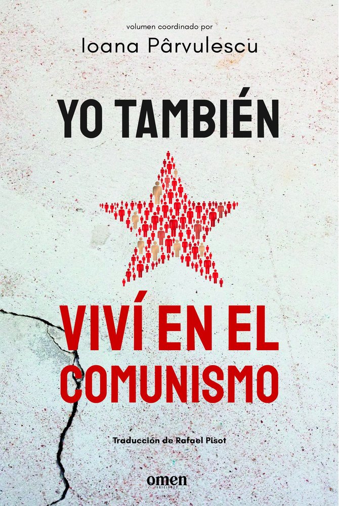 Yo tambi�n viv� en el comunismo