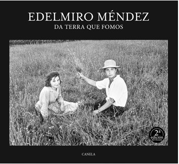 Edelmiro M�ndez da terra que fomos 2� edici�n