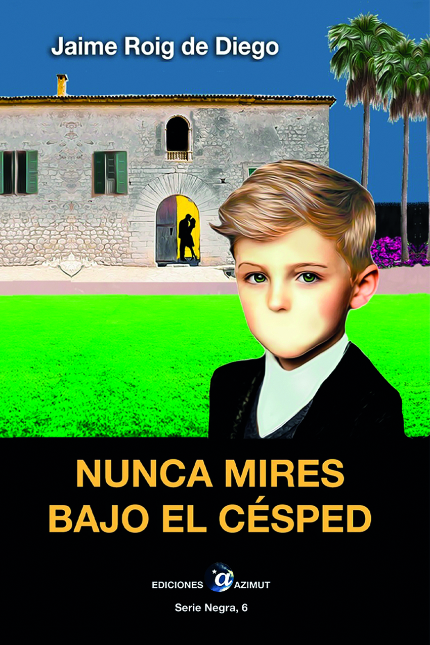 Nunca mires bajo el c�sped