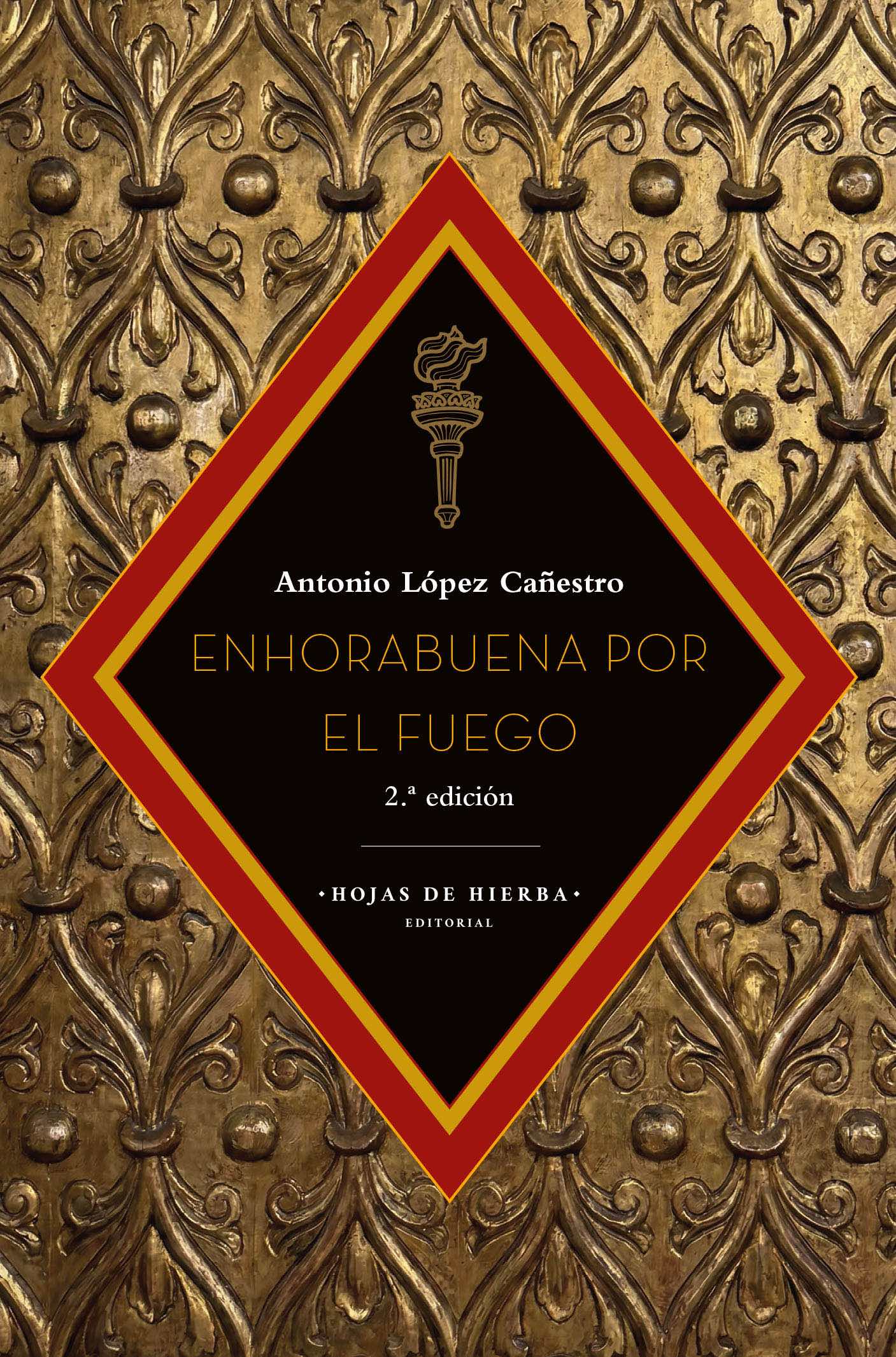 Enhorabuena por el fuego