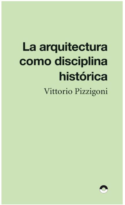 la arquitectura como disciplina historica