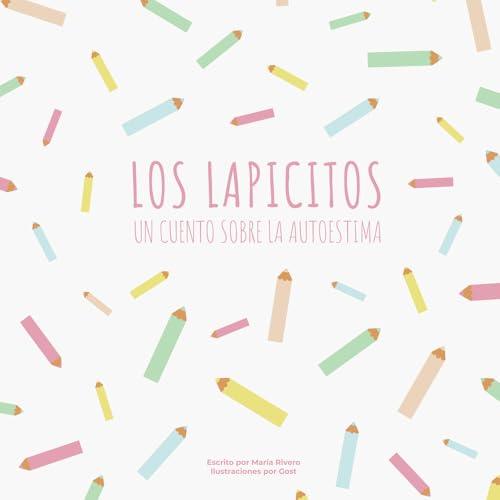 Los lapicitos:un cuento sobre la autoestima