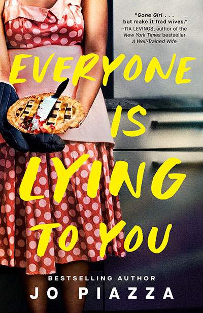 EVERYONE IS LYING TO YOU