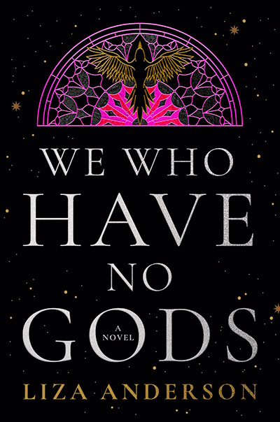 WE WHO HAVE NO GODS